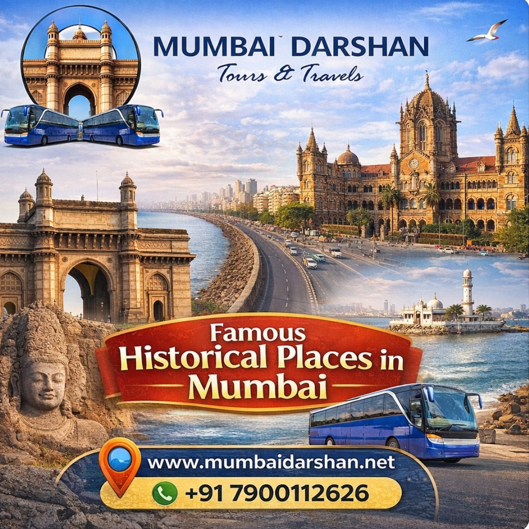 Famous Historical Places in Mumbai | Mumbai Heritage & Landmarks Guide
