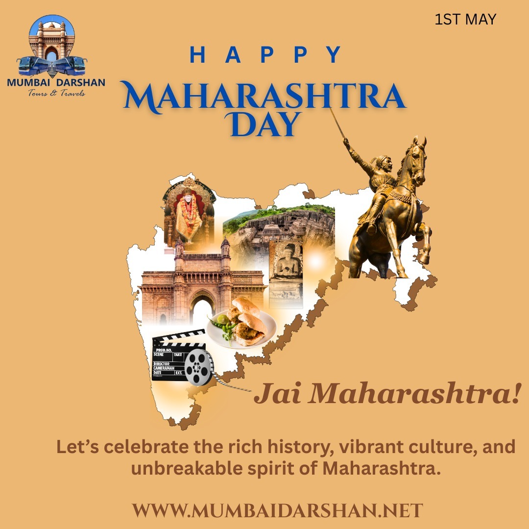 On this 1st May, Mumbai Darshan Tours & Travels proudly salutes the land of valor, culture, and timeless beauty — Maharashtra