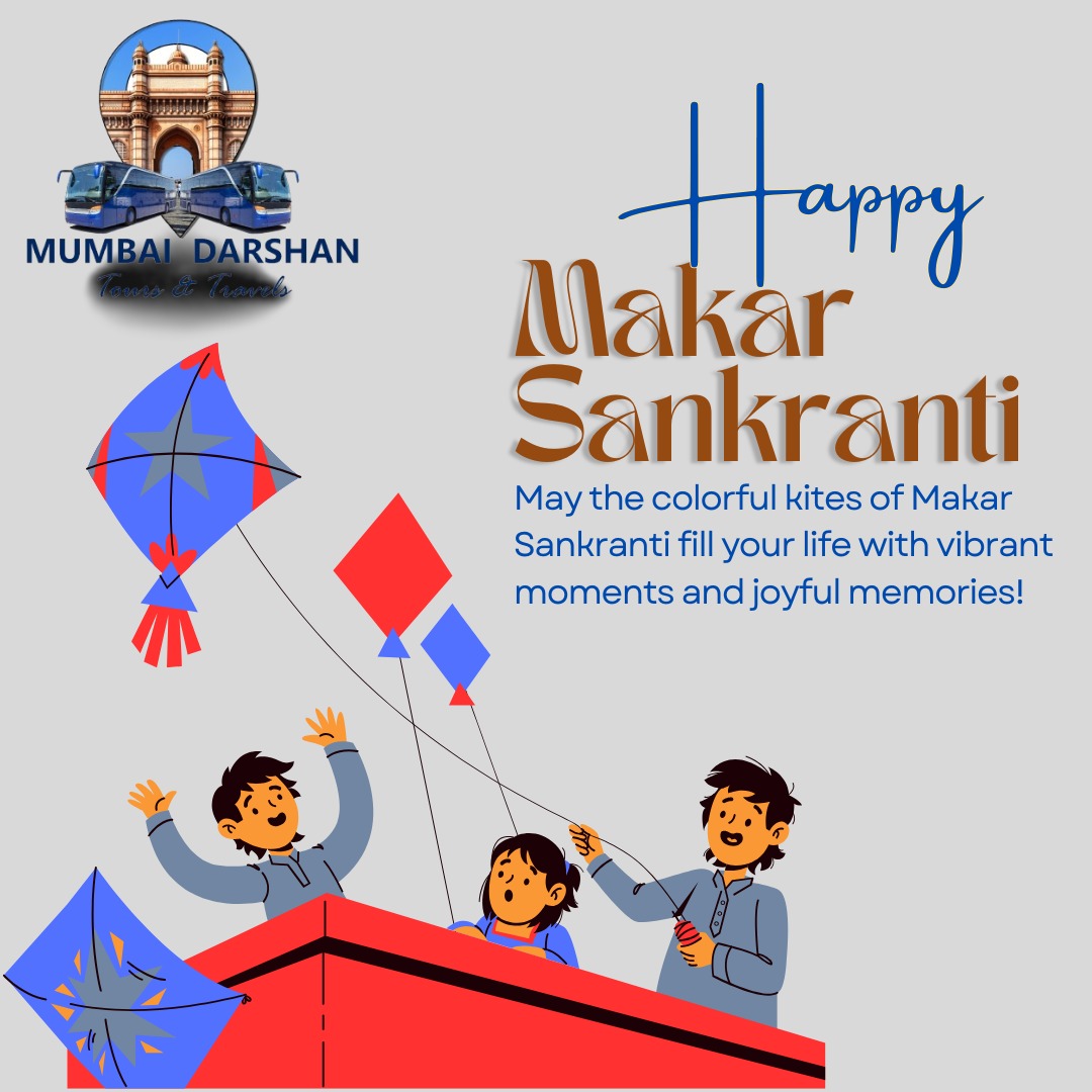 Happy Makar Sankranti from Mumbai Darshan